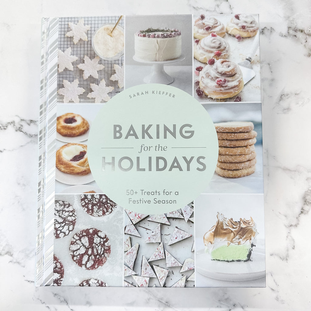 Baking for the Holidays: 50+ Treats for a Festive Season - Lyla's: Clothing, Decor & More - Plano Boutique