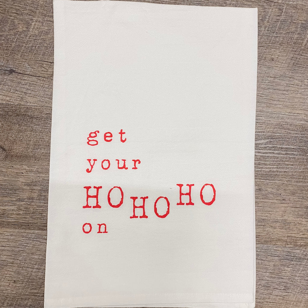 Get Your Ho Ho Ho On Tea Towel - Lyla's: Clothing, Decor & More - Plano Boutique