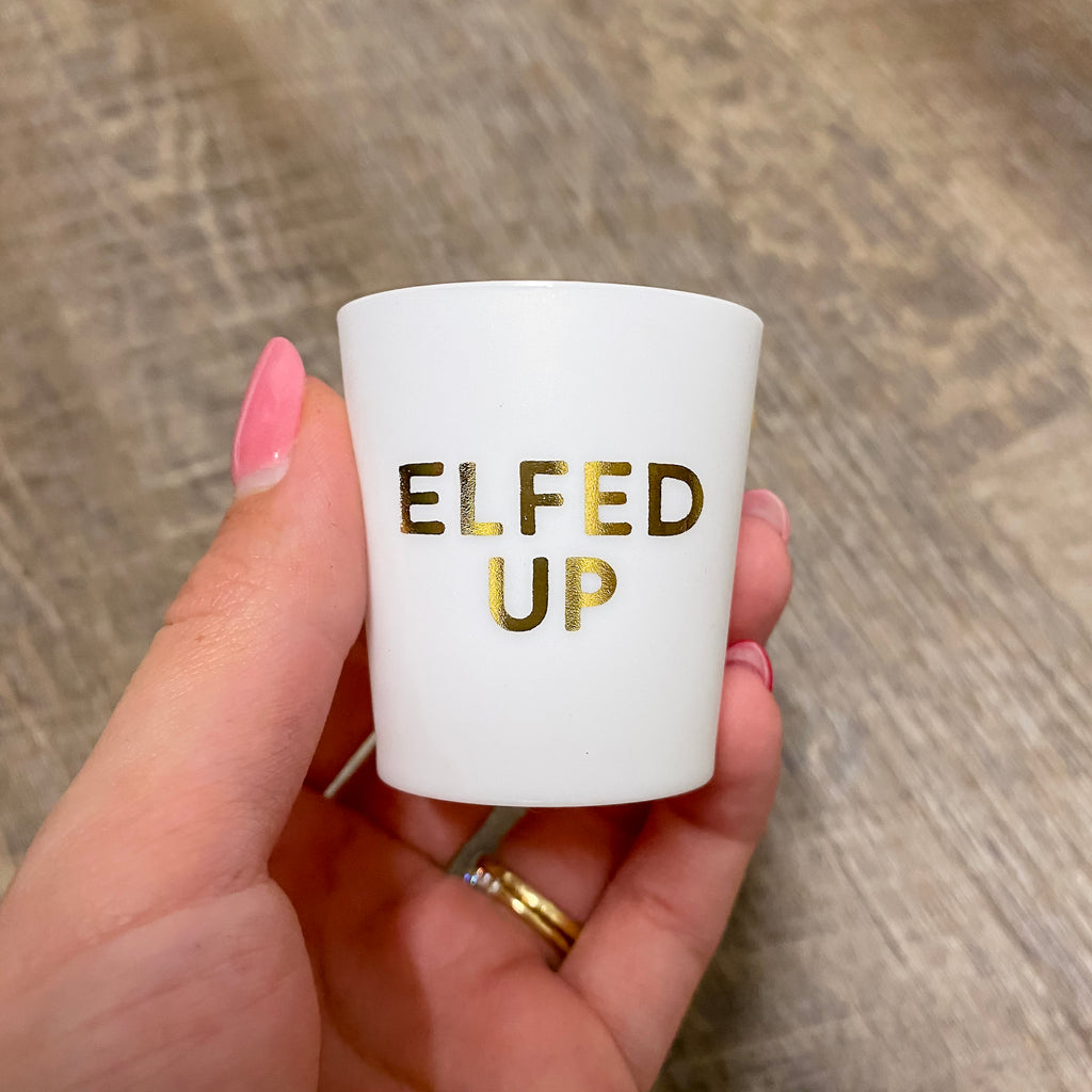 Elfed Up Shot Cups - Lyla's: Clothing, Decor & More - Plano Boutique