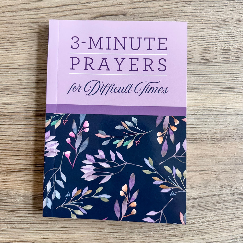 3-Minute Prayers for Difficult Times - Lyla's: Clothing, Decor & More - Plano Boutique