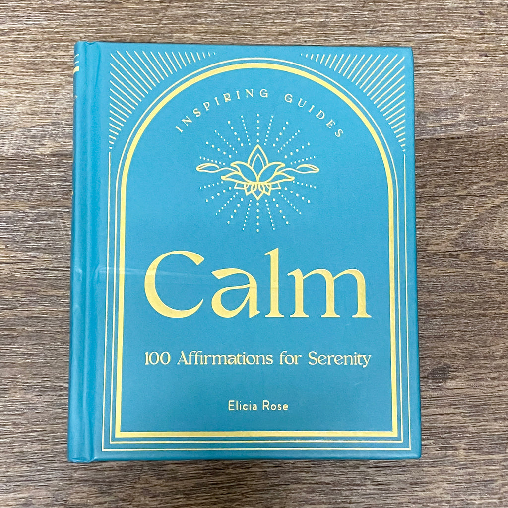 Calm: 100 Affirmations for Serenity - Lyla's: Clothing, Decor & More - Plano Boutique