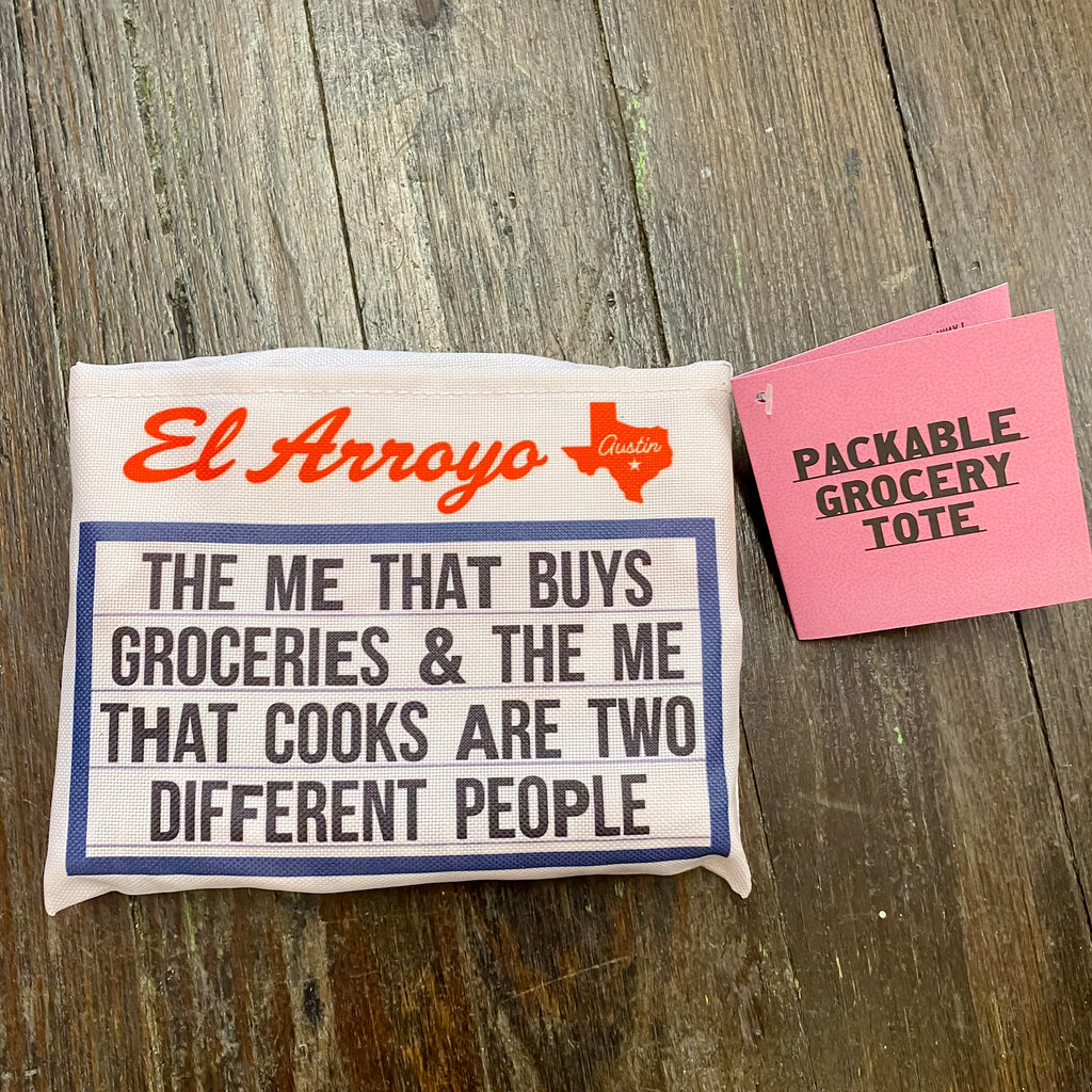 The Me That Buys Groceries & The Me That Cooks Are Two Different People Tote By El Arroyo - Lyla's: Clothing, Decor & More - Plano Boutique