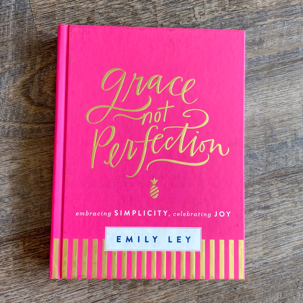 Grace, Not Perfection: Embracing Simplicity, Celebrating Joy - Lyla's: Clothing, Decor & More - Plano Boutique