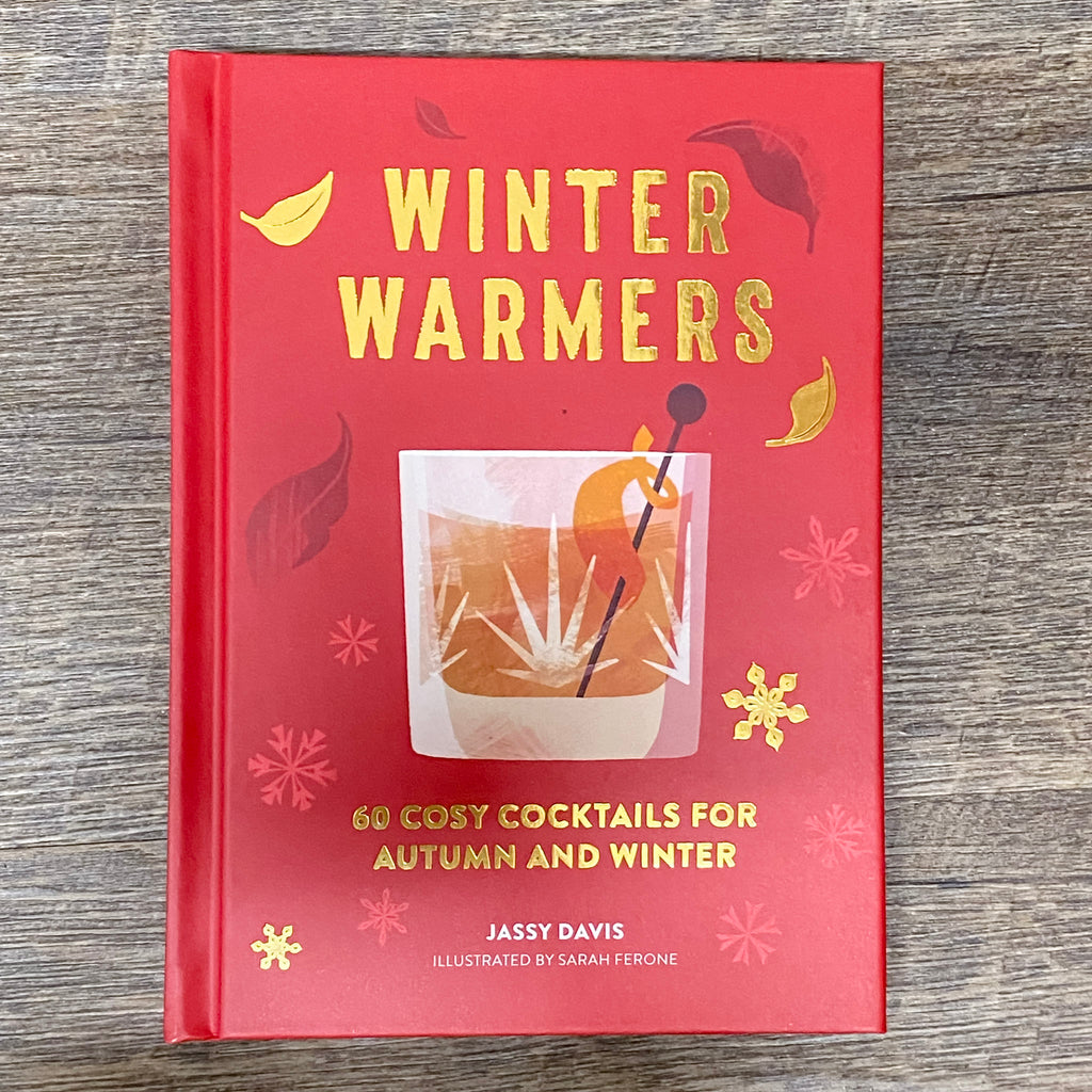 Winter Warmers: 60 Cosy Cocktails for Autumn and Winter - Lyla's: Clothing, Decor & More - Plano Boutique